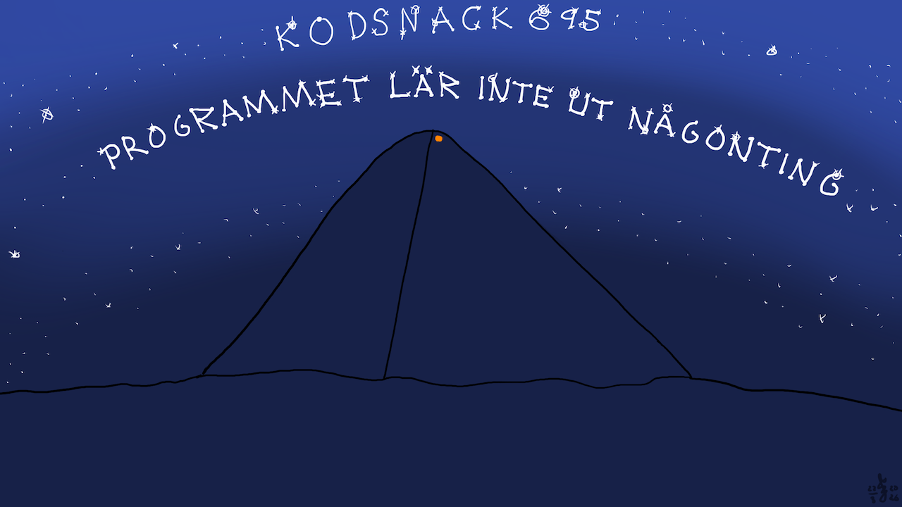 Kodsnack 695 - Programmet lär inte ut någonting, med Göran Hjalmarsson